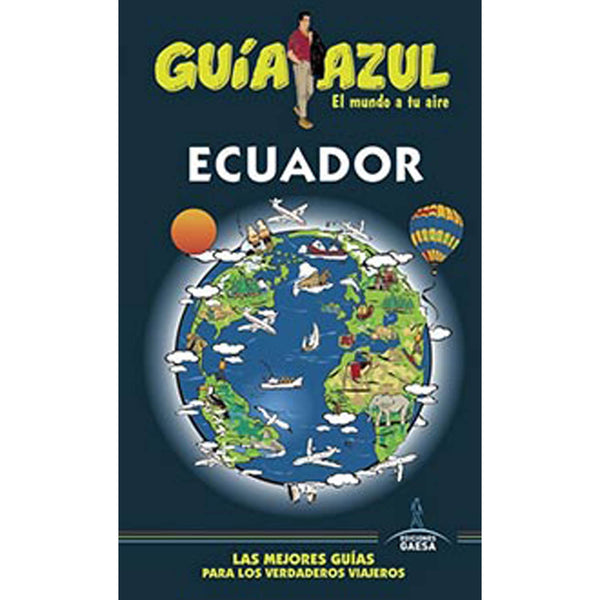 Ecuador Guía Azul 2017 - Pilgrim Tienda para viajeros