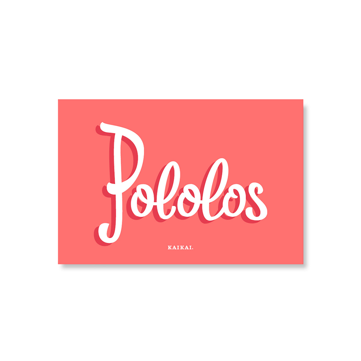 Postal Chilenismo Pololos Kaikai 10 x 15 cm