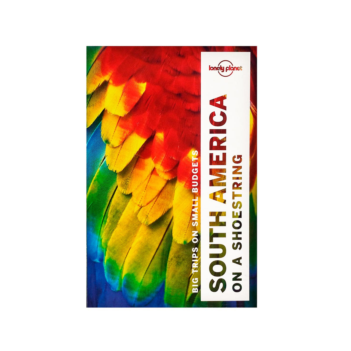 Guía Lonely Planet South America on a Shoestring 13.ª Edición en Inglés